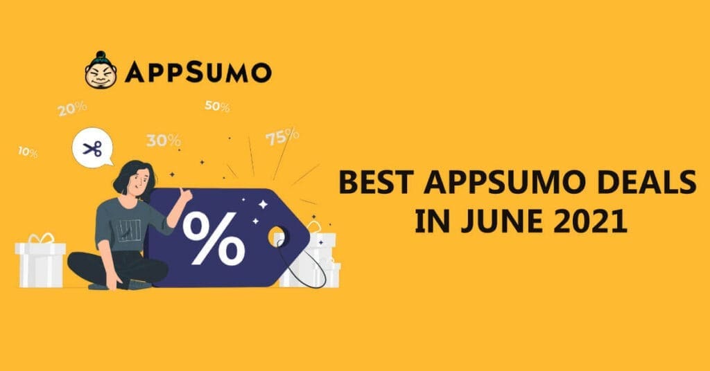 Best AppSumo Deals in June 2021