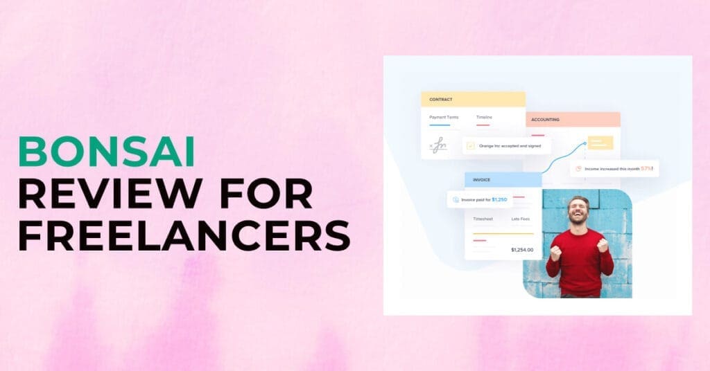 Bonsai Review for Freelancers