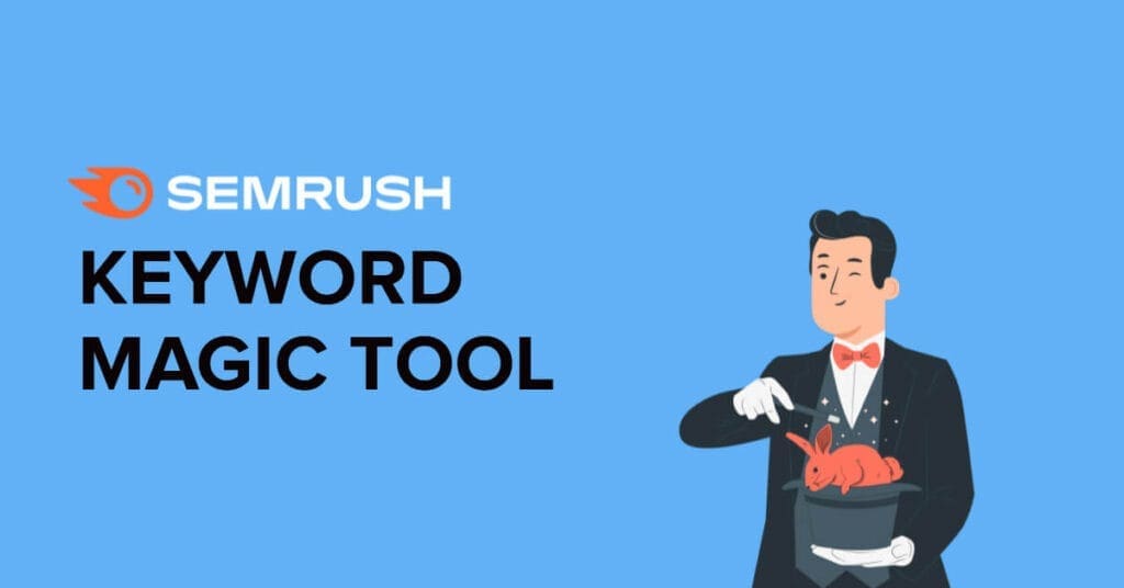Semrush keyword magic tool