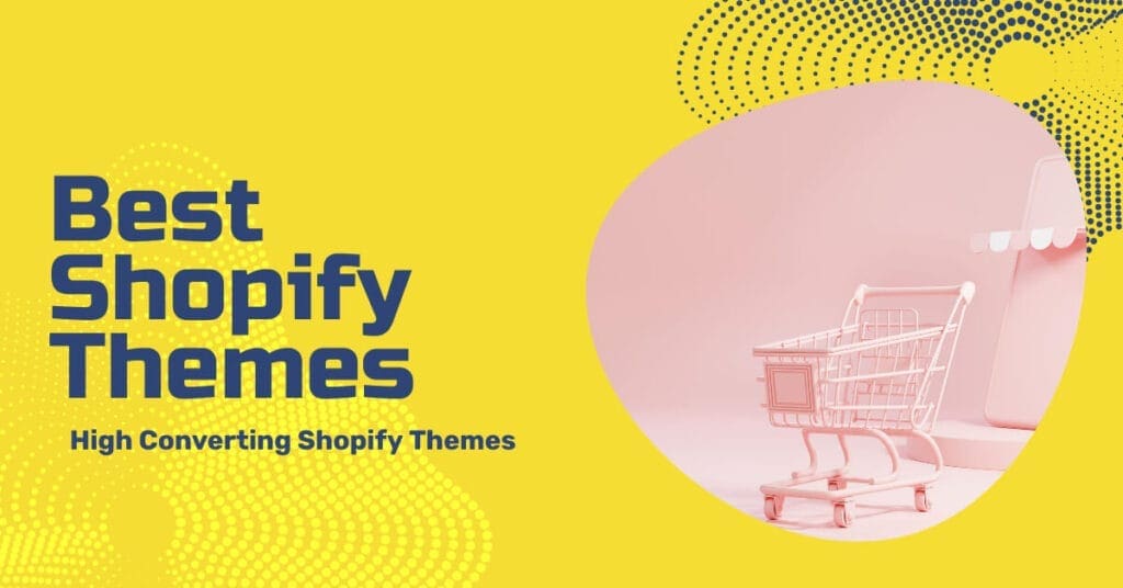 Best Shopify Themes