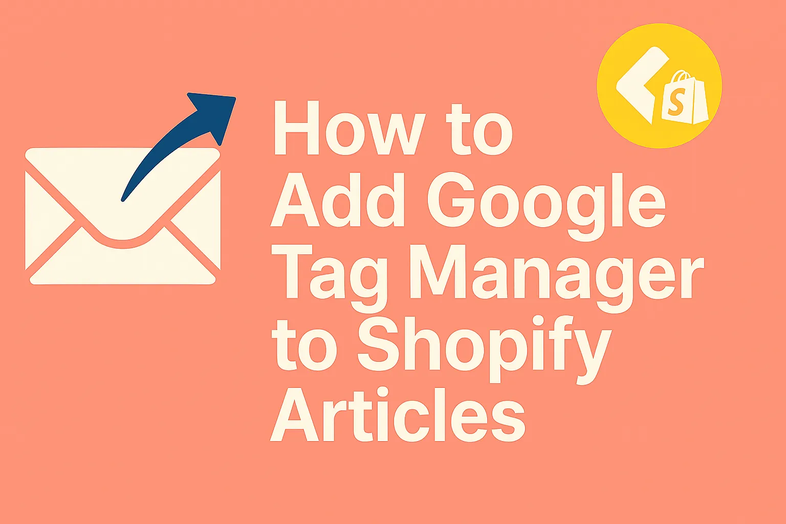 Google Tag Manager code snippet being added to Shopify theme settings