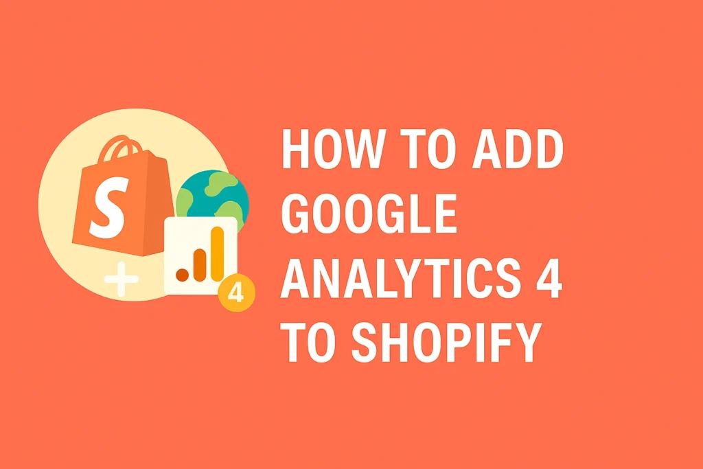 Google Analytics 4 tracking code being added to Shopify theme settings