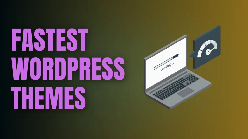 fastest wordpress themes