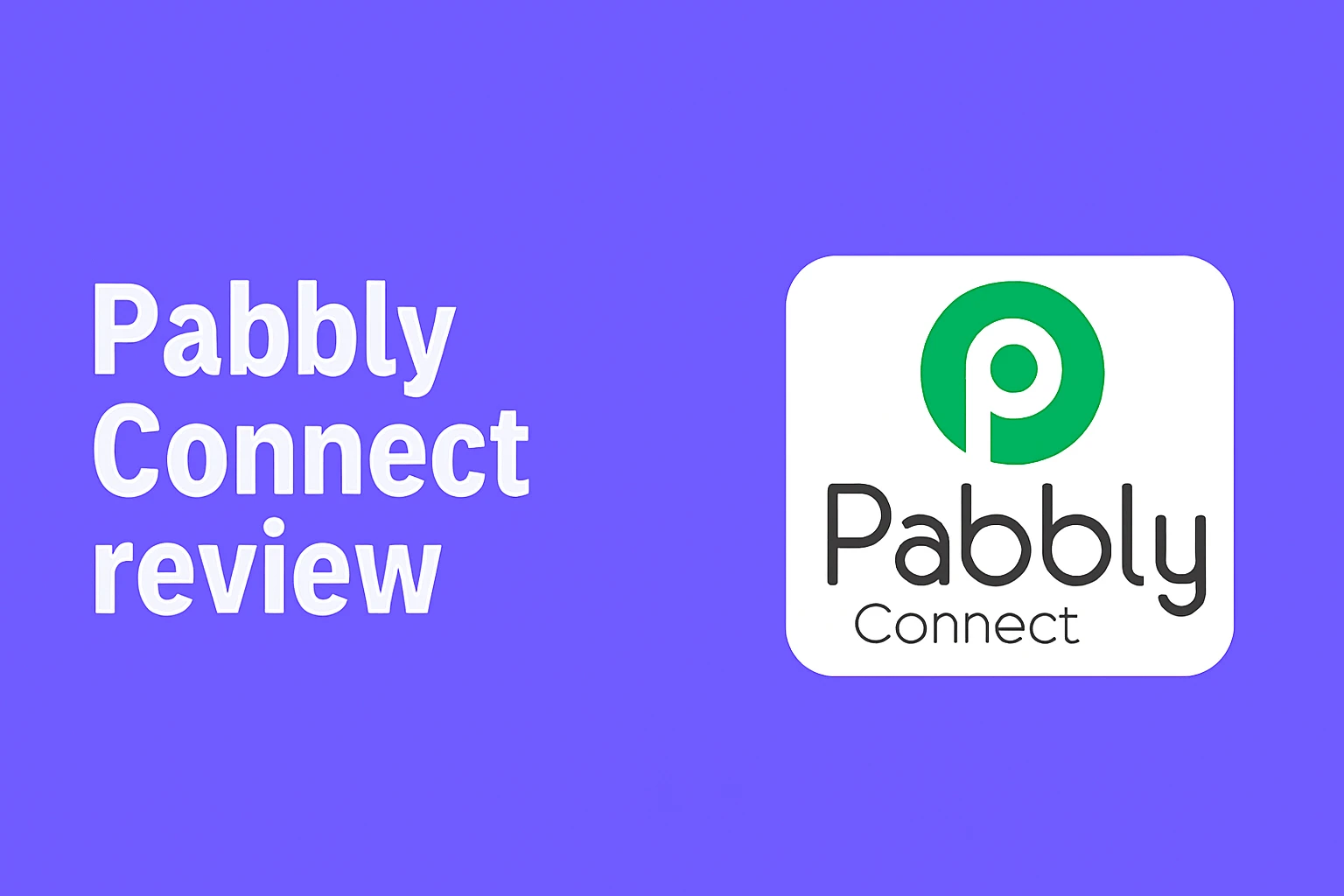 pabbly connect review