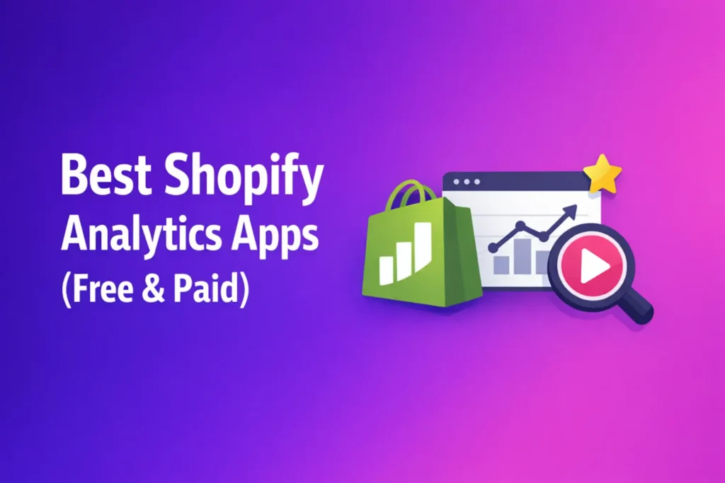 Best Shopify Analytics Apps
